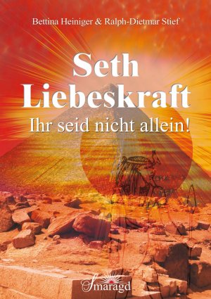 gebrauchtes Buch – Bettina Heiniger – Seth - Liebeskraft - Ihr seid nicht allein!