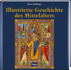 ISBN 9783955402860: Illustrierte Geschichte des Mittelalters