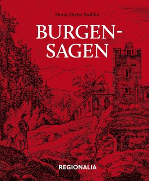 gebrauchtes Buch – Horst-Dieter Radke – Burgensagen