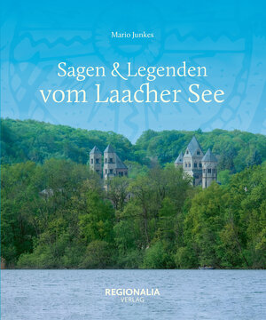 ISBN 9783955404109: Sagen & Legenden vom Laacher See