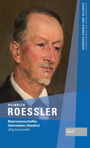 ISBN 9783955421274: Heinrich Roessler - Naturwissenschaftler, Unternehmer, Demokrat