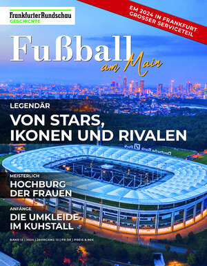 ISBN 9783955424916: Fußball am Main - Frankfurter Rundschau Geschichte Band 12