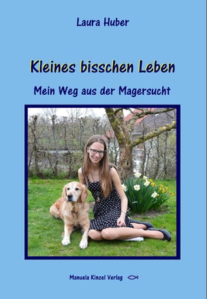 ISBN 9783955440817: Kleines bisschen Leben - Mein Weg aus der Magersucht