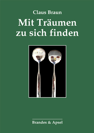 neues Buch – Claus Braun – Braun,Mit Träumen