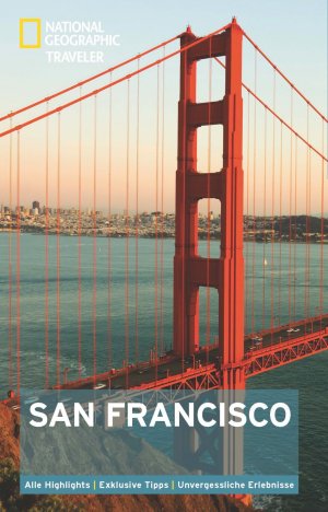 ISBN 9783955590147: National Geographic Traveler San Francisco