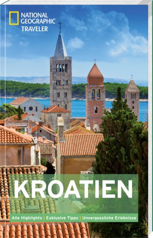 ISBN 9783955590390: National Geographic Traveler Kroatien