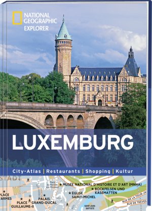 ISBN 9783955590833: National Geographic Explorer Luxemburg