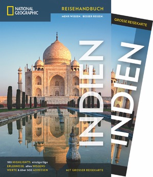 gebrauchtes Buch – Louise Nicholson – NATIONAL GEOGRAPHIC Reisehandbuch Indien: Der ultimative Reiseführer mit über 500 Adressen und praktischer Faltkarte zum Herausnehmen für alle Traveler.: Mit Maxi-Faltkarte (NG_Reiseführer)