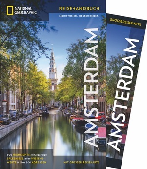 ISBN 9783955592561: National Geographic Reiseführer Amsterdam: Ein Stadtführer mit Amsterdam-Stadtplan und vielen Stadtteilkarten. Mit Sehenswürdigkeiten wie Nieuwe und Oude Zijde, Plantage-Viertel und Grachtengürtel