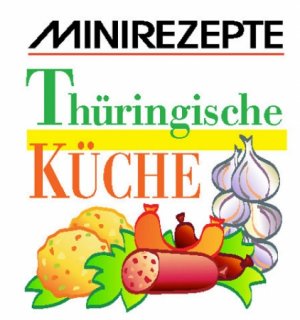 ISBN 9783955600006: Thüringische Küche - Minibüchlein