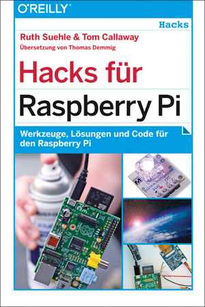ISBN 9783955616328: Hacks für Raspberry Pi