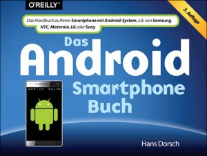 ISBN 9783955616687: Das Android Smartphone-Buch