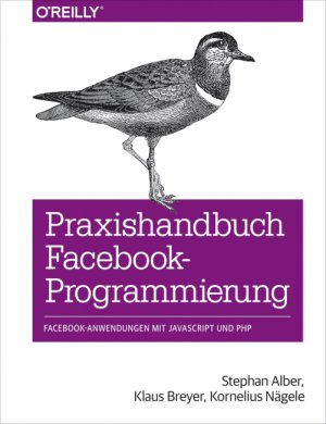 gebrauchtes Buch – Alber, Stephan; Breyer – Praxishandbuch Facebook-Programmierung