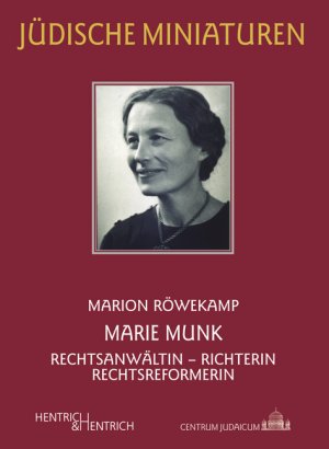 ISBN 9783955650711: Marie Munk - Rechtsanwältin – Richterin – Rechtsreformerin