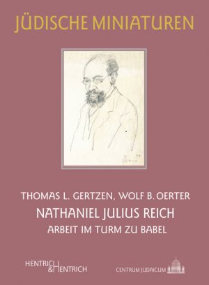 ISBN 9783955651824: Nathaniel Julius Reich: Arbeit im Turm zu Babel (Jüdische Miniaturen)