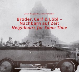 ISBN 9783955651893: Broder, Cerf & Löbl - Nachbarn auf Zeit – Neighbours for Some Time