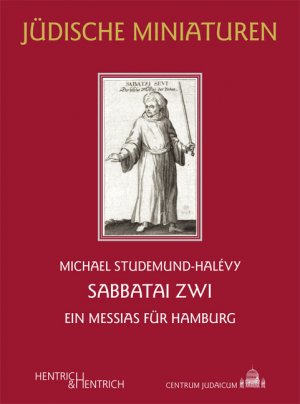 neues Buch – Michael Studemund-Halévy – Sabbatai Zwi