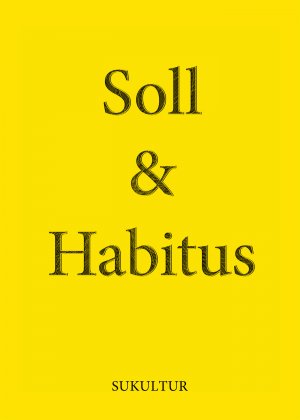 ISBN 9783955661397: Soll & Habitus