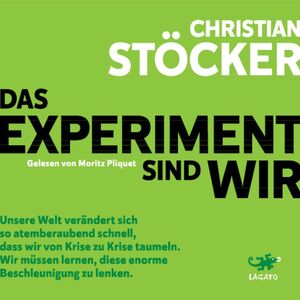 ISBN 9783955679552: Das Experiment sind wir