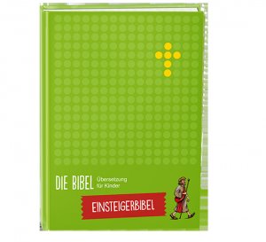 ISBN 9783955682767: Einsteigerbibel – Die Bibel - Übersetzung für Kinder