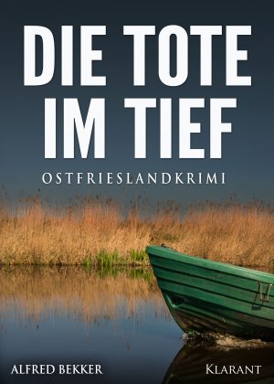 ISBN 9783955737498: Die Tote im Tief. Ostfrieslandkrimi