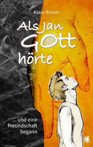 ISBN 9783955783396: Als Jan Gott hörte  ... und eine Freundschaft begann