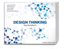 gebrauchtes Buch – Brenner, Prof. Dr – Design Thinking: Das Handbuch