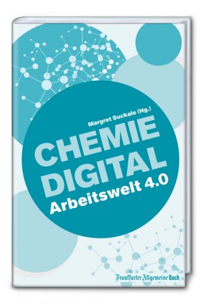 ISBN 9783956011733: Chemie digital - Arbeitgeber 4.0 (F4)