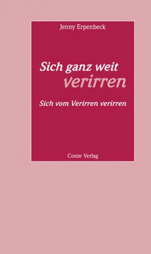 ISBN 9783956020193: Sich ganz weit verirren – Sich vom Verirren verirren