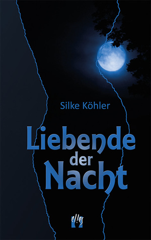 neues Buch – Silke Koehler – Liebende der Nacht