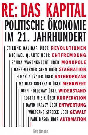 ISBN 9783956141720: RE. Das Kapital : politische Ökonomie im 21. Jahrhundert. herausgegeben von Mathias Greffrath