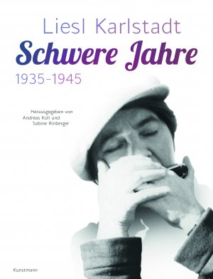 ISBN 9783956143250: Liesl Karlstadt - Schwere Jahre - 1935-1945