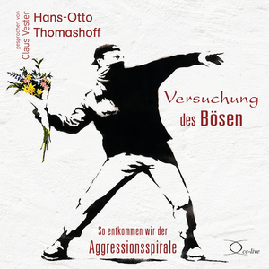 neues Hörbuch – Hans-Otto Thomashoff – Versuchung des Bösen