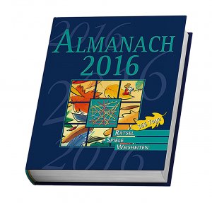 ISBN 9783956191343: Almanach 2016 - 365 Tage - Rätsel, Spiele, Weisheiten