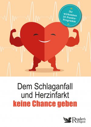 ISBN 9783956193699: Dem Schlaganfall und Herzinfarkt keine Chance geben - Ihr wirksames 10-Punkte-Programm