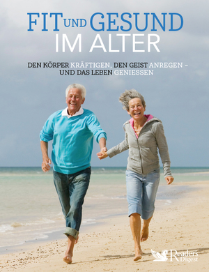 ISBN 9783956194535: Fit und gesund im Alter – Den Körper kräftigen, den Geist anregen und das Leben genießen