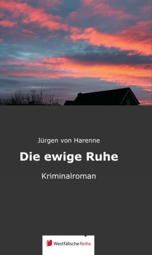 ISBN 9783956271021: Die ewige Ruhe – Kriminalroman