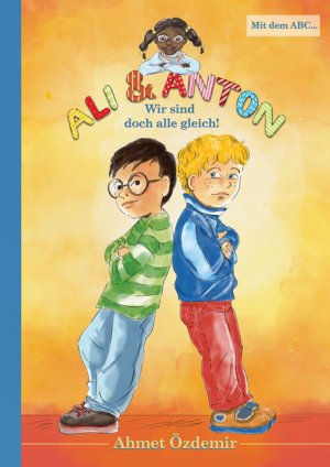 ISBN 9783956315862: Ali und Anton: Wir sind doch alle gleich