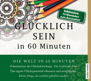 neues Hörbuch – Glücklich sein in 60 Minuten Audio-CD