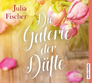 gebrauchtes Hörbuch – Julia Fischer – Die Galerie der Düfte - 5 CDs