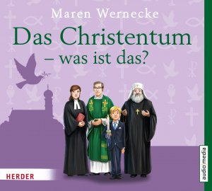 ISBN 9783956392191: Das Christentum - was ist das?