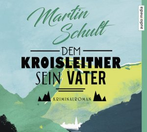 ISBN 9783956392917: Dem Kroisleitner sein Vater