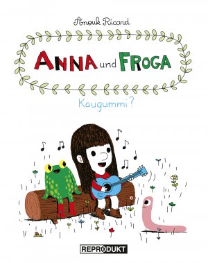 ISBN 9783956400582: Anna und Froga / Anna und Froga – Kaugummi?