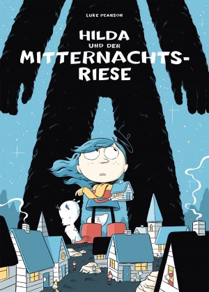 ISBN 9783956401152: Hilda und der Mitternachtsriese