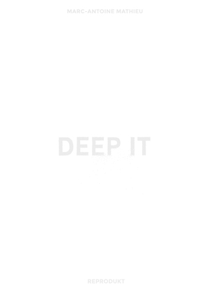 ISBN 9783956404351: Deep It | Marc-Antoine Mathieu | Buch | 120 S. | Deutsch | 2024 | Reprodukt | EAN 9783956404351