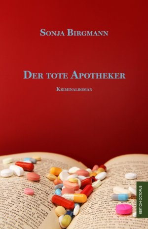 ISBN 9783956451096: Der tote Apotheker: Ein Provinzkrimi (Edition Octopus)