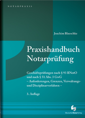 neues Buch – Joachim Blaeschke – Praxishandbuch Notarprüfung