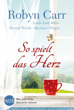 ISBN 9783956492648: So spielt das Herz - 1. Happy New Year in Virgin River / 2. Traumfrau gesucht / 3. Verlockende Träume / 4. Hell leuchtet der Liebesstern (New York Times Bestseller Autoren: Romance, Band 25897)