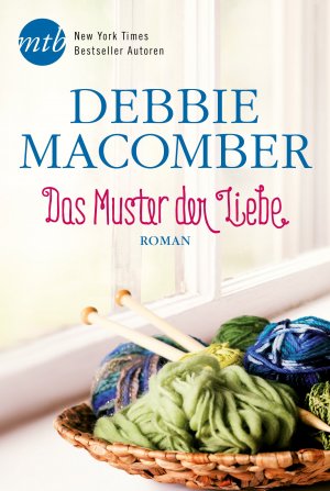 gebrauchtes Buch – Debbie Macomber – Das Muster der Liebe