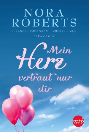 ISBN 9783956496875: Mein Herz vertraut nur dir: Verzaubertes Herz / Zwischen Gefühl und Geheimnis / Gefährliche Affäre / In den Armen des Milliardärs